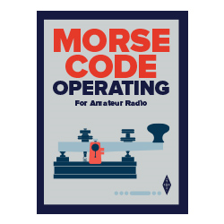 Morse Code Operating for Amateur Radio
